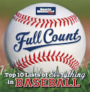 Full Count: Top 10 Lists of Everything in Baseball cover