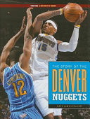 The Story of the Denver Nuggets (2011 Edition) cover