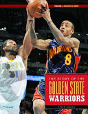 The Story of the Golden State Warriors cover