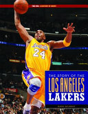 The Story of the Los Angeles Lakers cover