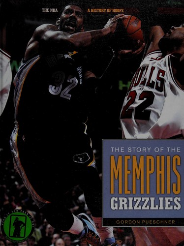 The Story of the Memphis Grizzlies cover
