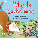 What the Snakes Wrote cover