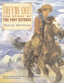 They're Off! The Story of the Pony Express cover