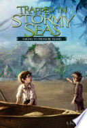 Trapped in Stormy Seas: Sailing to Treasure Island cover
