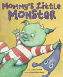Mommy's Little Monster cover
