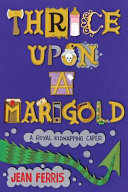 Thrice Upon a Marigold cover