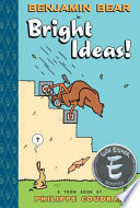 Benjamin Bear in Bright Ideas: A Toon Book cover