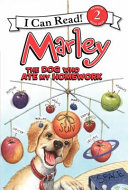 Marley: The Dog Who Ate My Homework cover