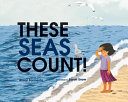 These Seas Count! cover