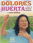Dolores Huerta: A Hero to Migrant Workers cover