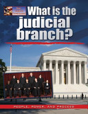 What Is the Judicial Branch? cover
