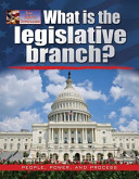 What Is the Legislative Branch? cover