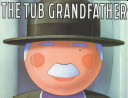 The Tub Grandfather cover