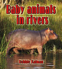 Baby Animals in Rivers cover