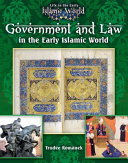 Government and Law in the Early Islamic World cover