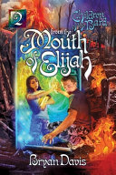 From the Mouth of Elijah cover