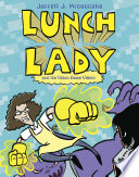 Lunch Lady and the Video Game Villain cover