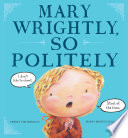 Mary Wrightly, So Politely cover