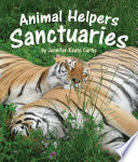 Animal Helpers: Sanctuaries cover