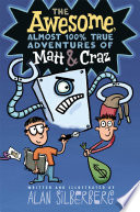 The Awesome, Almost 100% True Adventures of Matt & Craz cover