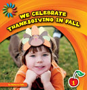 We Celebrate Thanksgiving in Fall cover