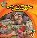 What Do Animals Do in Fall? cover