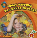 What Happens to Leaves in Fall? cover