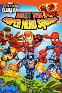 Meet the Super Hero Squad! cover