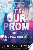 It's Our Prom (So Deal with It) cover