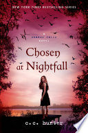 Chosen at Nightfall: A Shadow Falls Novel cover