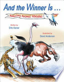 And the Winner Is...Amazing Animal Athletes cover