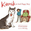 Kamik: An Inuit Puppy Story cover