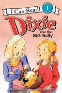Dixie and the Big Bully cover