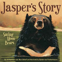 Jasper's Story: Saving Moon Bears cover