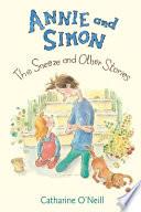 Annie and Simon: The Sneeze and Other Stories cover
