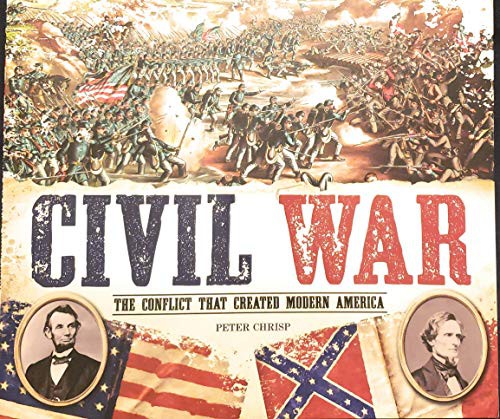 Civil War: The Conflict that Created Modern America cover