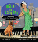Mister and Lady Day: Billie Holiday and the Dog Who Loved Her cover