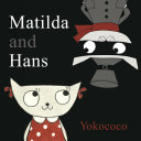 Matilda and Hans cover