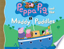 Peppa Pig and the Muddy Puddles cover