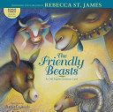 The Friendly Beasts: An Old English Christmas Carol cover