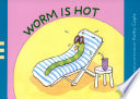 Worm Is Hot cover