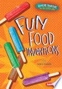 Fun Food Inventions cover