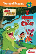 X Marks the Croc! cover