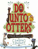 Do Unto Otters: A Book About Manners cover