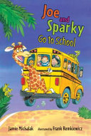 Joe and Sparky Go to School cover