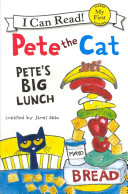 Pete the Cat: Pete's Big Lunch cover