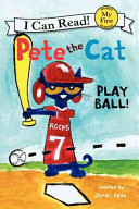Pete the Cat: Play Ball! cover