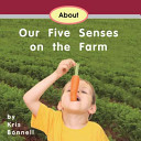 About Our Five Senses on the Farm cover