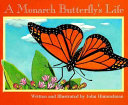 A Monarch Butterfly's Life cover