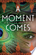 A Moment Comes cover
